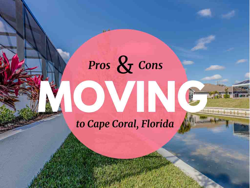 Moving to Cape Coral FL