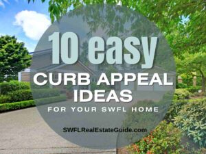 Read more about the article 10 Easy Curb Appeal Ideas for Your SWFL Home