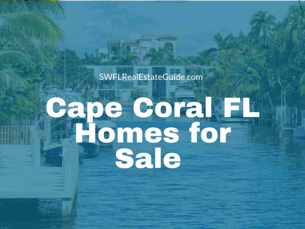 Cape Coral Homes for Sale